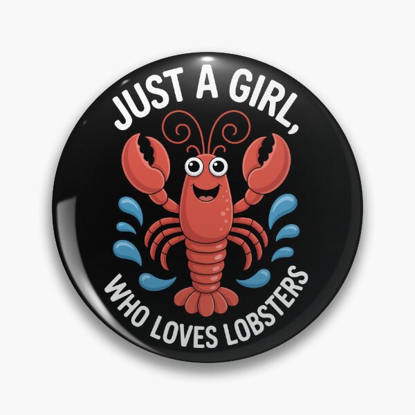 Item preview, JUST A GIRL WHO LOVES LOBSTERS designed and sold by jkrphoto.