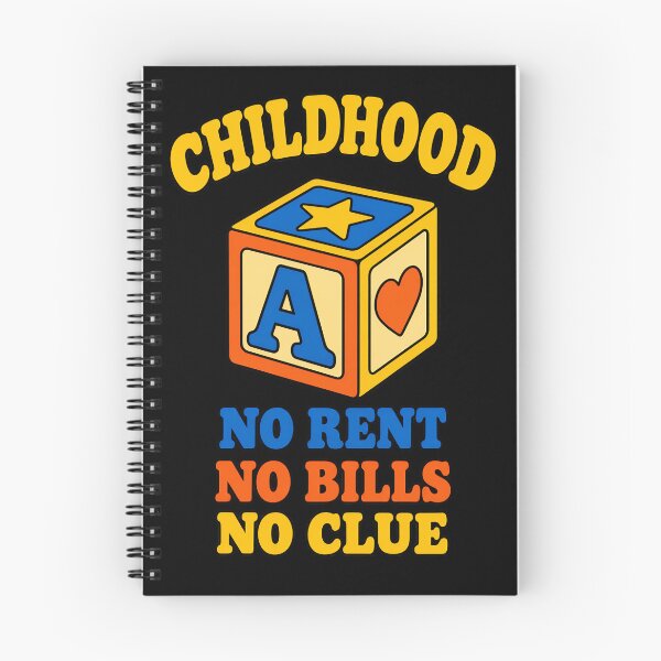 Item preview, Childhood No Rent No Bills No Clue Funny Adulting Quote designed and sold by TeeTimeTreasure.