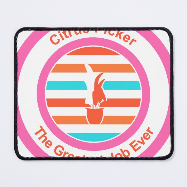 Item preview, Citrus Picker The Greatest Job Ever designed and sold by TheIconSmith.