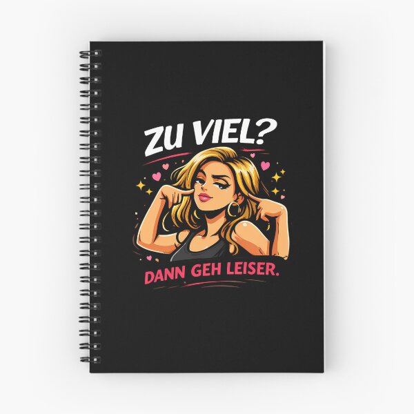 Item preview, Too much? Then be quieter – Cheeky saying designed and sold by Noventra112.