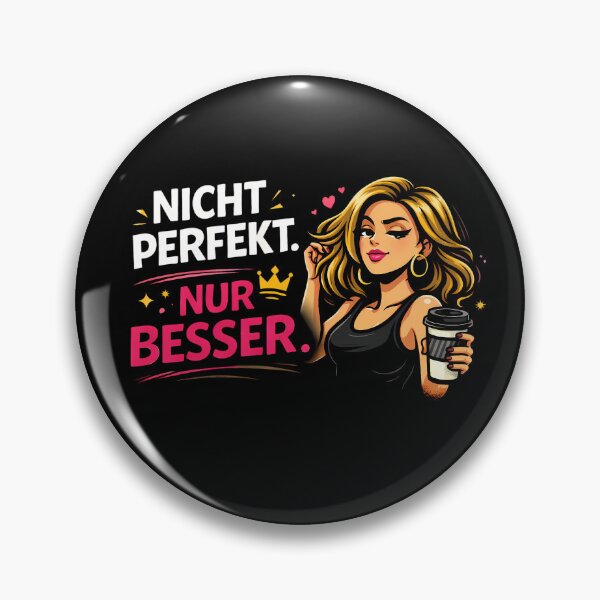 Item preview, Not perfect, just better – A cheeky woman's saying designed and sold by Noventra112.