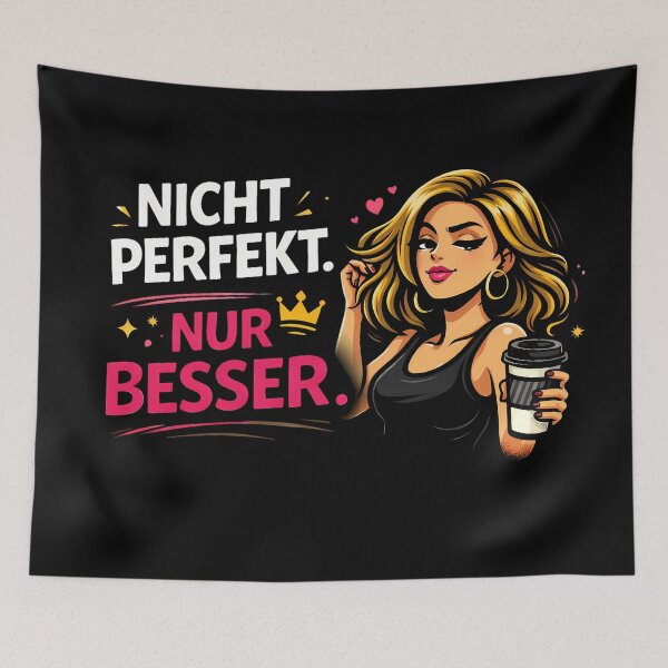 Item preview, Not perfect, just better – A cheeky woman's saying designed and sold by Noventra112.