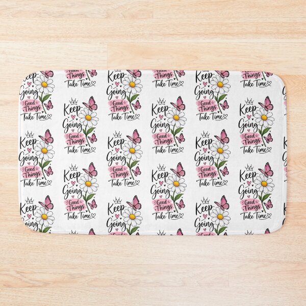Item preview, Keep Going Good Things Take Time – Cute Daisy & Butterfly Motivational Design designed and sold by Ishratparween11.
