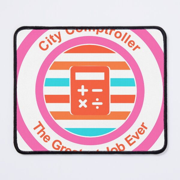 Item preview, City Comptroller The Greatest Job Ever designed and sold by TheIconSmith.