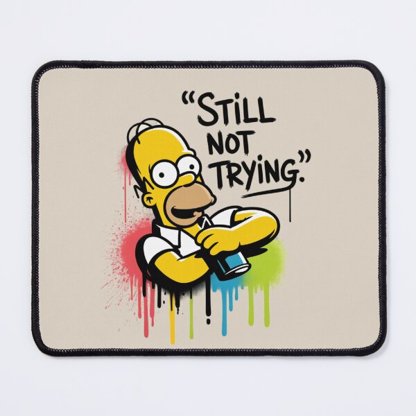 Item preview, Homer Simpson - Still not trying designed and sold by 123ks.