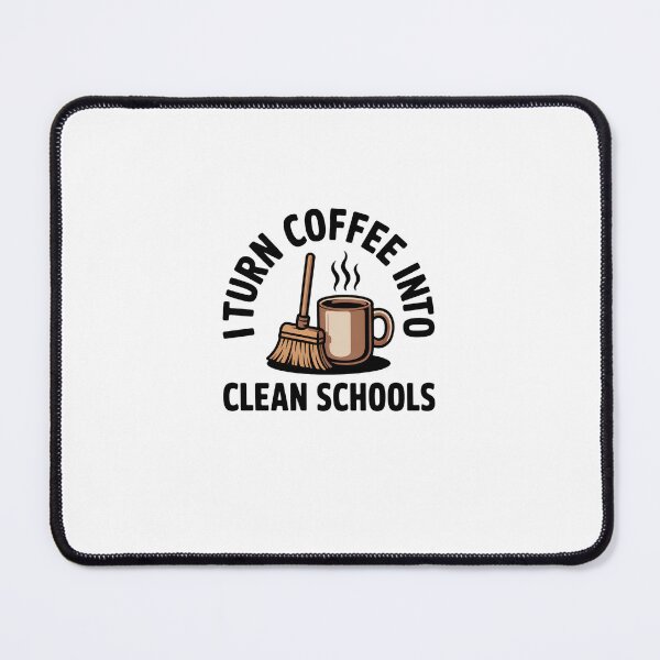Item preview, I Turn Coffee Into Clean Schools designed and sold by Souck12.