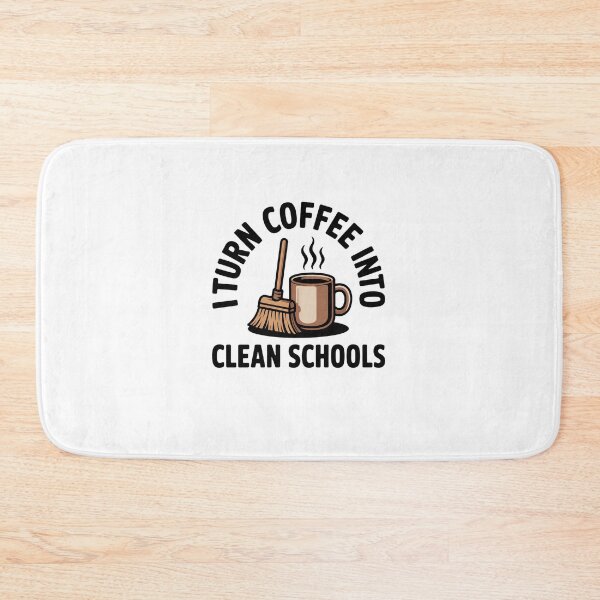 Item preview, I Turn Coffee Into Clean Schools designed and sold by Souck12.
