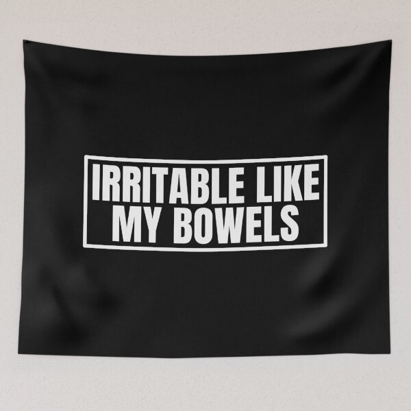 Item preview, Irritable Like My Bowels designed and sold by Dondonmart.