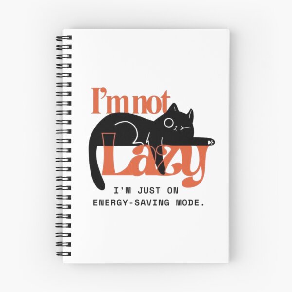 Item preview, I’m Not Lazy – Funny Cat Energy‑Saving Mode Design designed and sold by WATEKE.