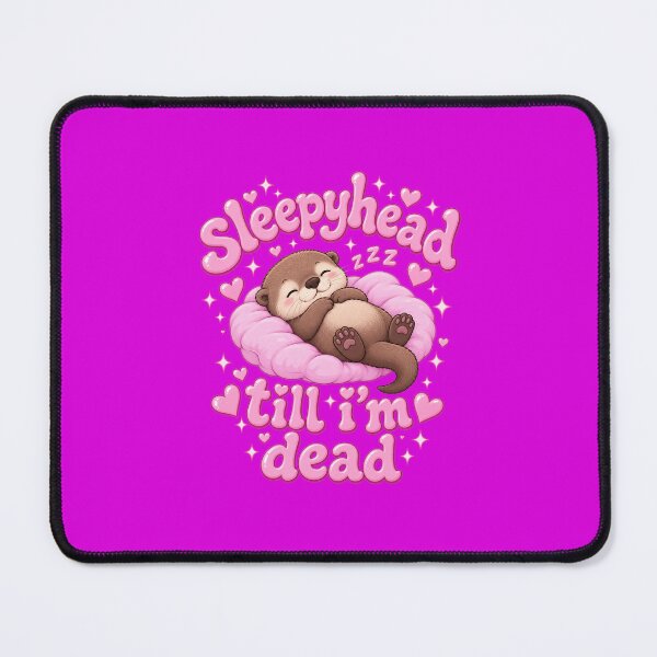 Item preview, Sleepyhead till I'm Dead designed and sold by BaShert.