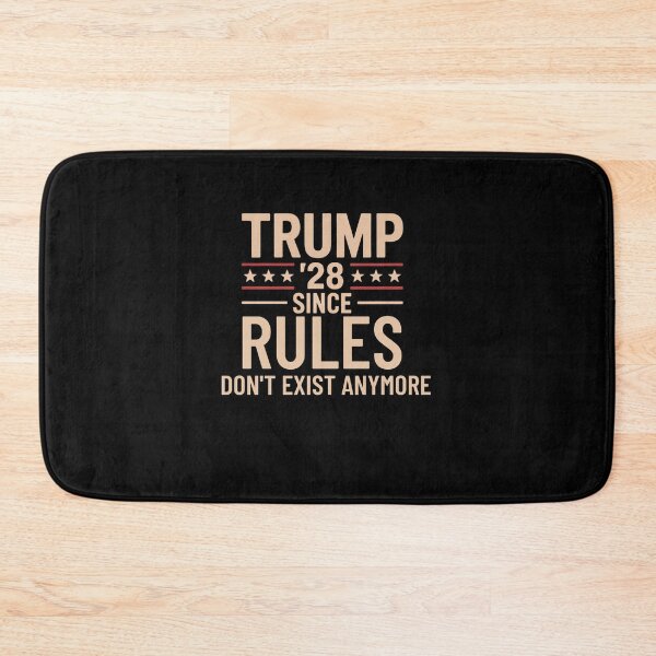 Item preview, Trump 2028 Rules Don't Exist Anymore designed and sold by Souck12.