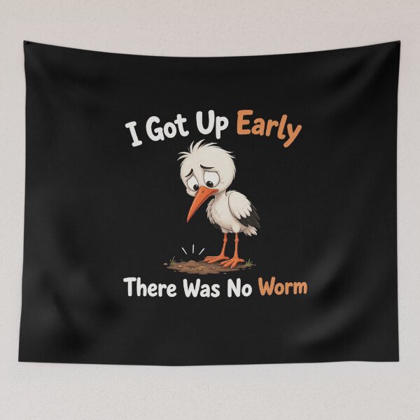 Item preview, I Got Up Early There Was No Worm designed and sold by TheEndDesign.