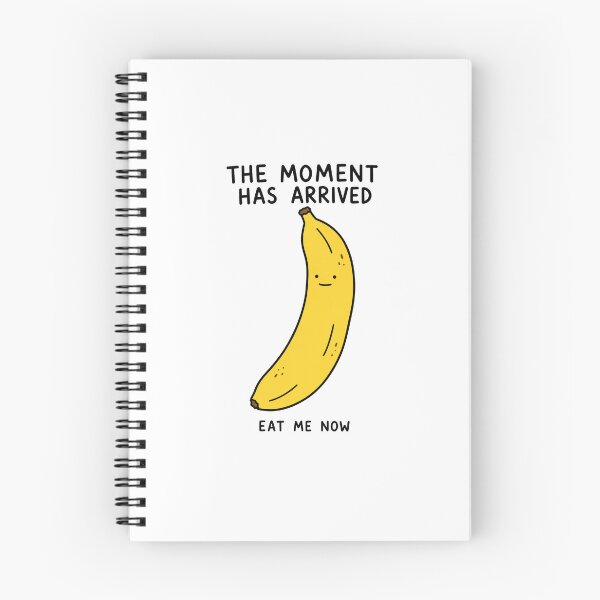 Item preview, The Moment Has Arrived Banana designed and sold by MonkiFlipp.