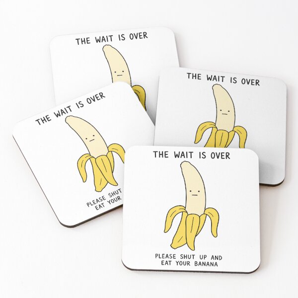 Aperçu de l'œuvre L'attente est terminée ! Humour banane créée et vendue par MonkiFlipp.
