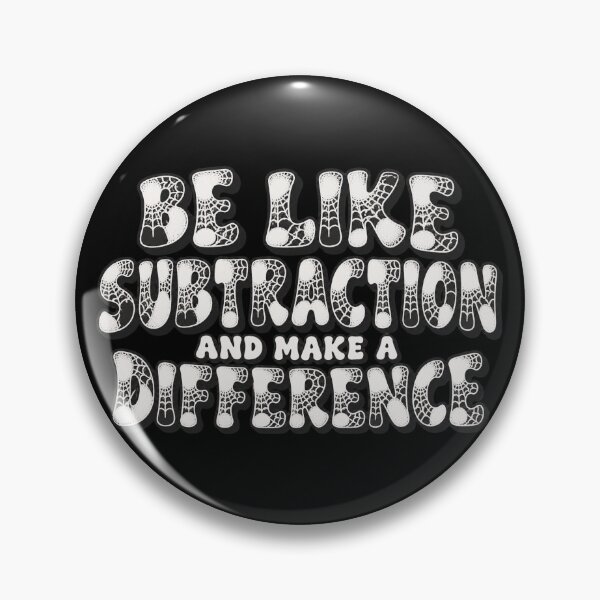 Item preview, Be Like Subtraction and Make a Difference – Spider Web Math Quote designed and sold by creativebymateo.