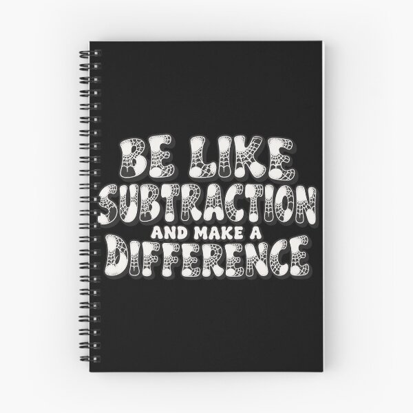 Item preview, Be Like Subtraction and Make a Difference – Spider Web Math Quote designed and sold by creativebymateo.