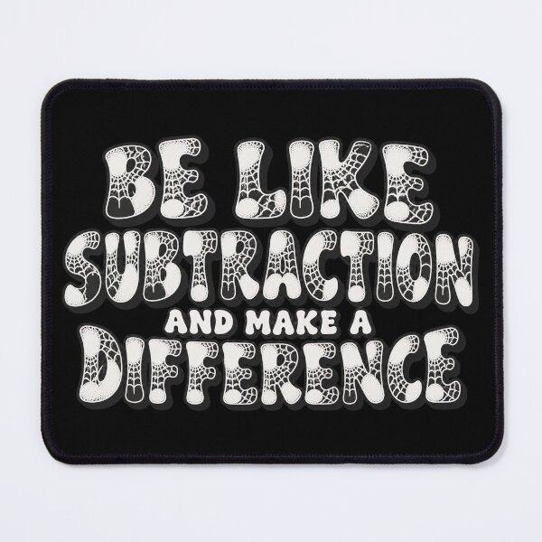 Item preview, Be Like Subtraction and Make a Difference – Spider Web Math Quote designed and sold by creativebymateo.