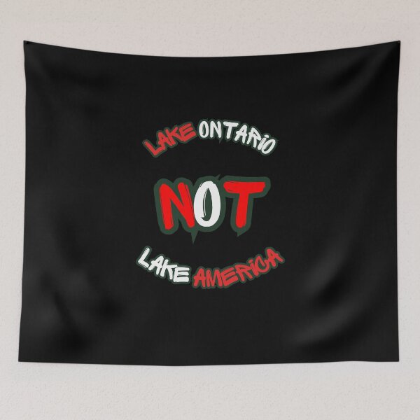 Item preview, Lake Ontario, NOT Lake America  designed and sold by 2Cheesy4U.