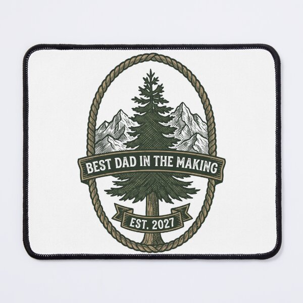 Item preview, Best Dad In The Making Est 2027 Outdoor Pine Mountain Dad designed and sold by TeNovaStudio ⭐⭐⭐⭐⭐.