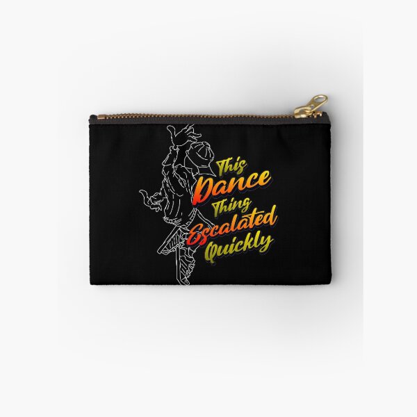 Item preview, This Dance Thing Escalated Quickly  designed and sold by TheEndDesign.