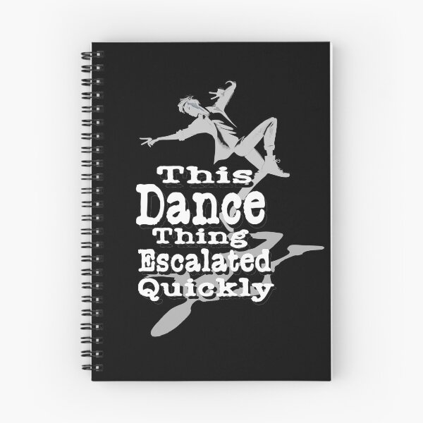 Item preview, This Dance Thing Escalated Quickly  designed and sold by TheEndDesign.