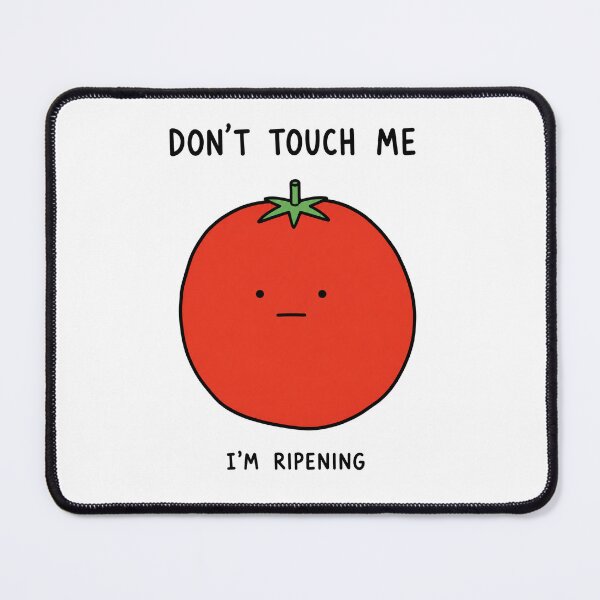 Item preview, Funny Tomato Don't Touch Me Yet designed and sold by MonkiFlipp.