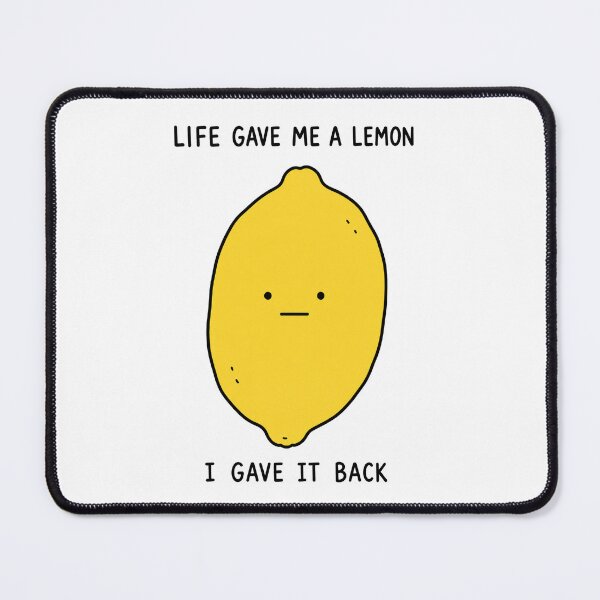 Item preview, Funny Lemon Life Gave Me A Lemon designed and sold by MonkiFlipp.
