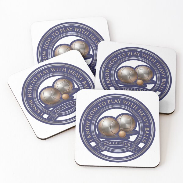 Item preview, Bocce Ball	I Know How to Play with Heavy Balls designed and sold by FitEnvy.