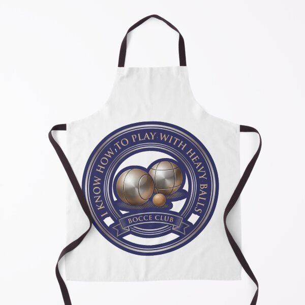 Item preview, Bocce Ball	I Know How to Play with Heavy Balls designed and sold by FitEnvy.