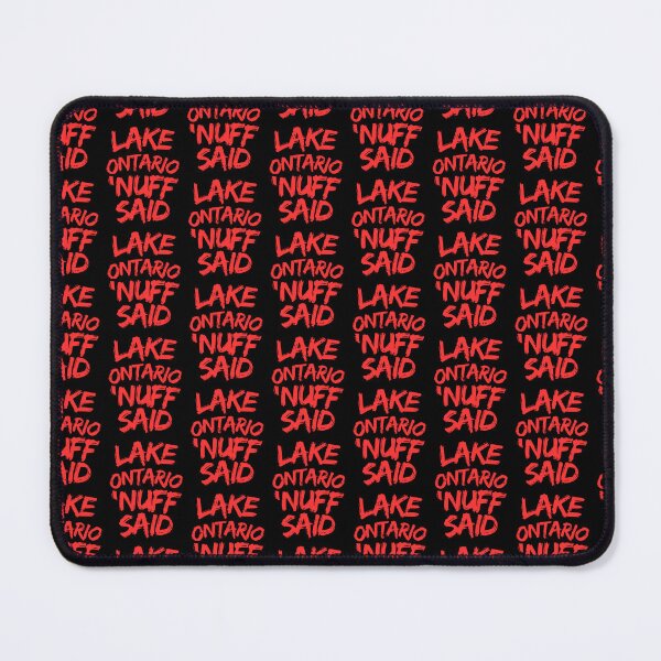 Item preview, Lake Ontario, Nuff Said  designed and sold by 2Cheesy4U.