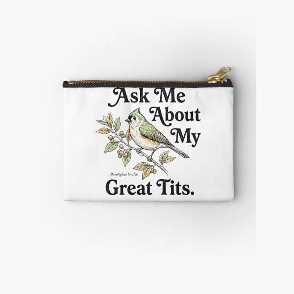Item preview, Birding	Ask Me About My Great Tits designed and sold by FitEnvy.