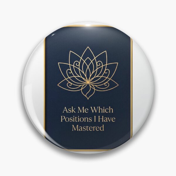 Item preview, Yoga	Ask Me Which Positions I Have Mastered designed and sold by FitEnvy.
