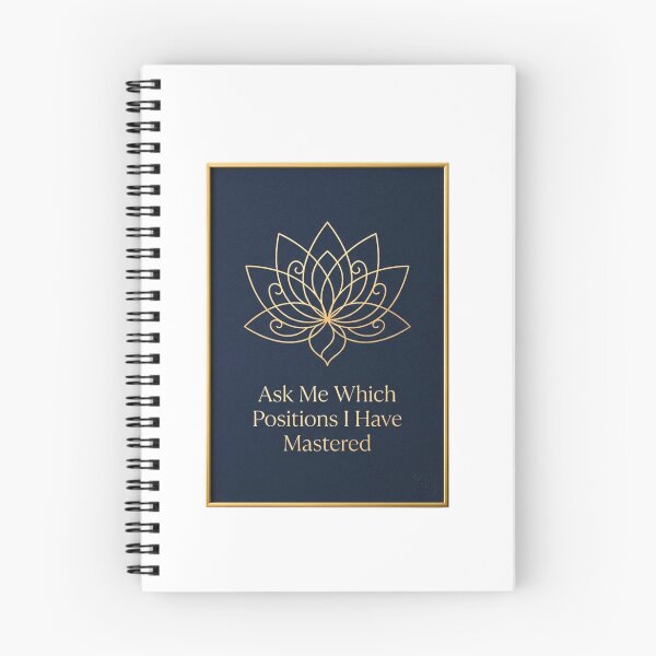 Item preview, Yoga	Ask Me Which Positions I Have Mastered designed and sold by FitEnvy.