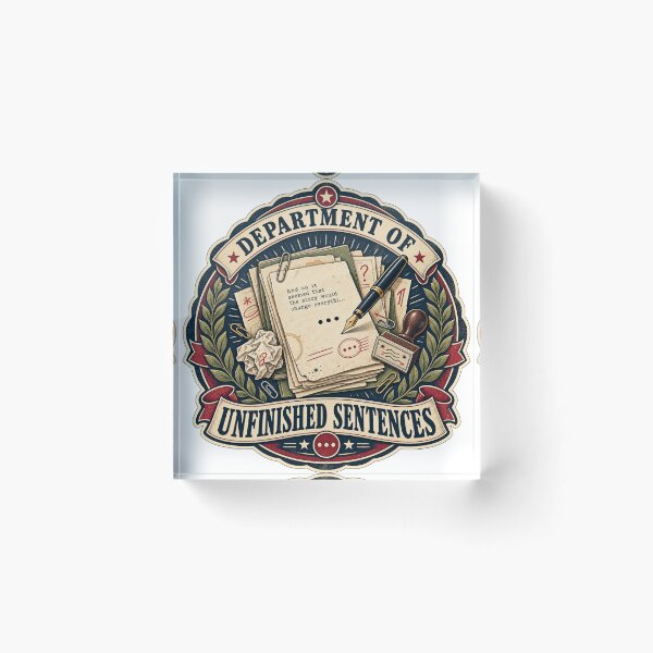 Item preview, Department of Unfinished Sentences – Writer Humor & Poetcore Badge designed and sold by Golden Era Studio.