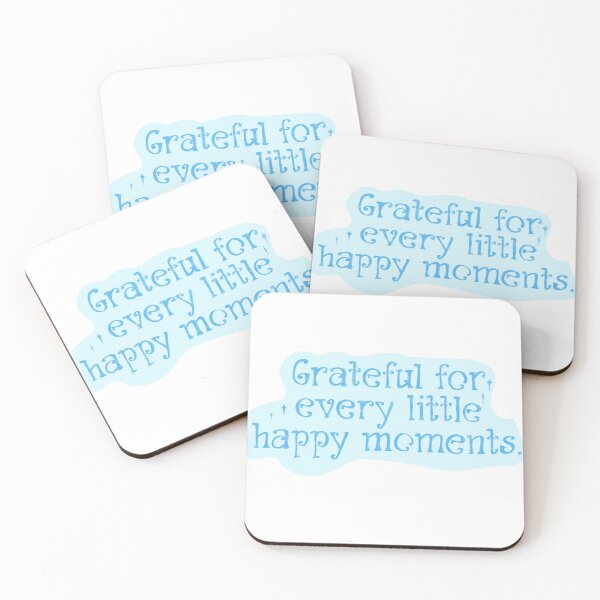 Item preview, Grateful for every little happy moments designed and sold by pinkyfish1010.