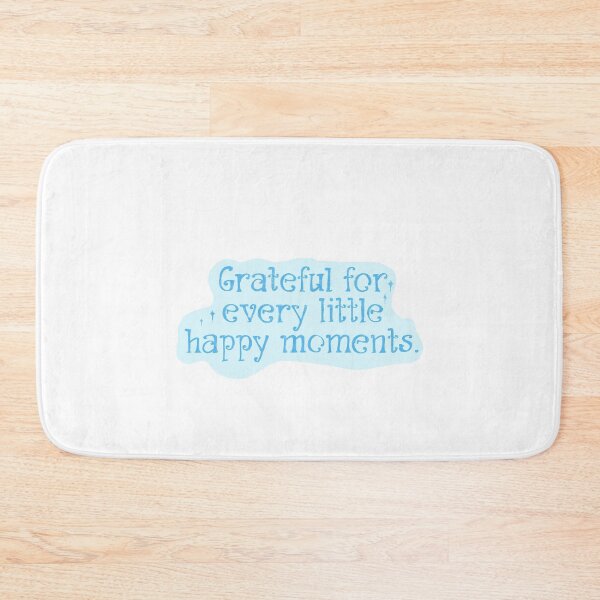Item preview, Grateful for every little happy moments designed and sold by pinkyfish1010.