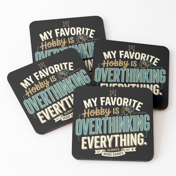 Item preview, My Favorite Hobby Is Overthinking Everything Anxiety Humor designed and sold by DuckOddity.