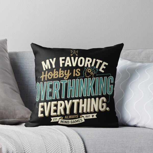 Item preview, My Favorite Hobby Is Overthinking Everything Anxiety Humor designed and sold by DuckOddity.