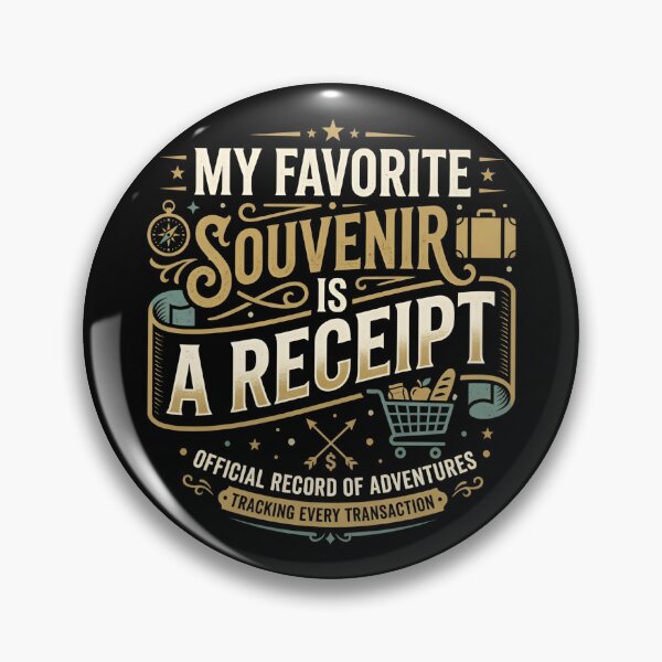 Item preview, My Favorite Souvenir Is A Receipt Travel Humor designed and sold by DuckOddity.
