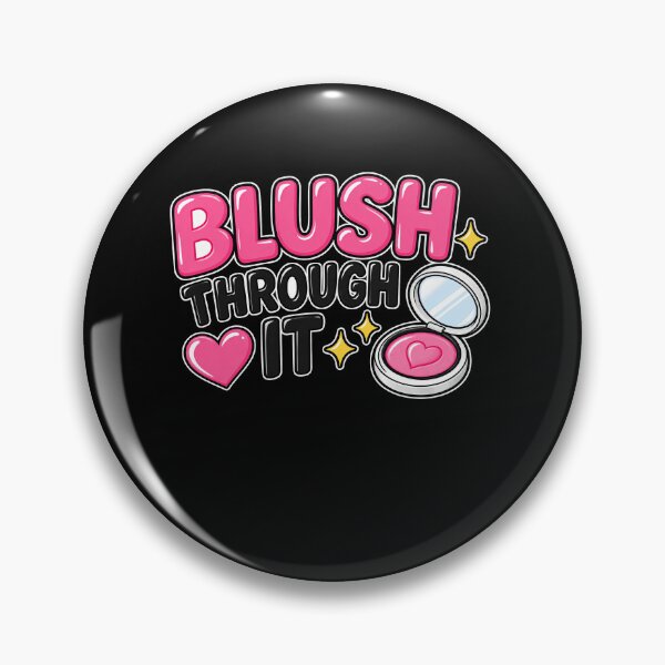 Item preview, Blush Through It Makeup Humor designed and sold by elderberry.