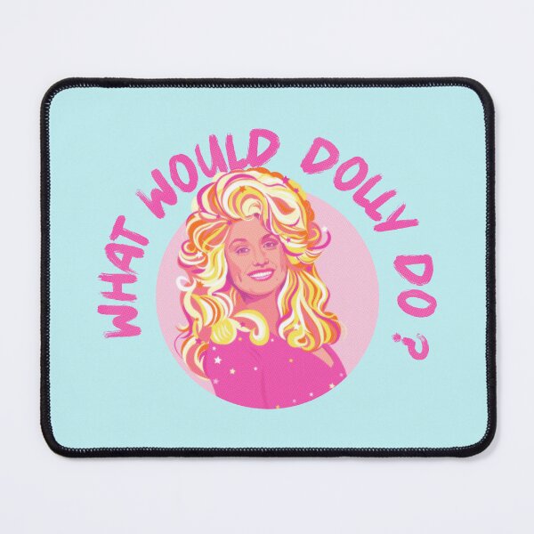 Item preview, WHAT WOULD DOLLY DO? designed and sold by remerasnerdas.