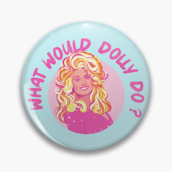 Item preview, WHAT WOULD DOLLY DO? designed and sold by remerasnerdas.