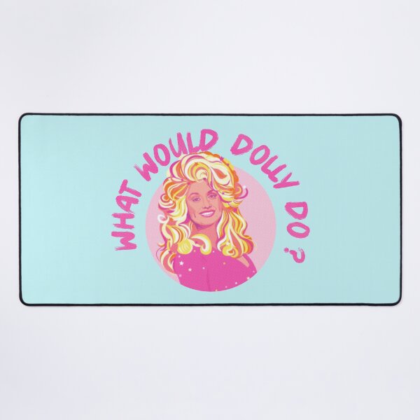 Item preview, WHAT WOULD DOLLY DO? designed and sold by remerasnerdas.