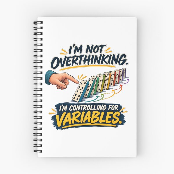 Item preview, I’m Not Overthinking, I’m Controlling for Variables designed and sold by Dr.Carrie'sStore.
