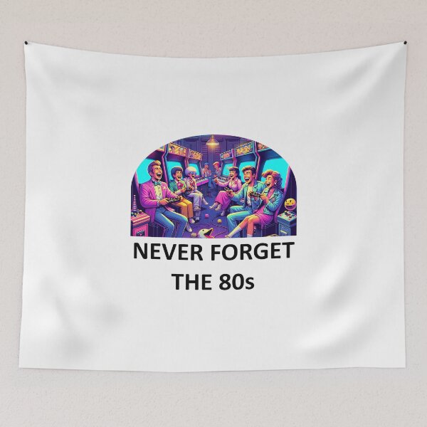 Item preview, Never forget the 80s  designed and sold by RobertMartinArt.