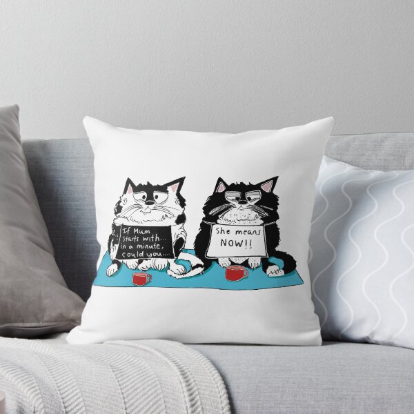 Item preview, Black and white cats say "when mums says..." designed and sold by KPlayerAdhder.