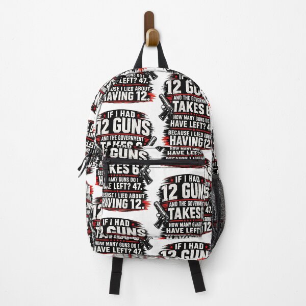 Item preview, If I Had 12 Guns Government Takes 6, I Lied About Having 12 designed and sold by Mind-Drift.