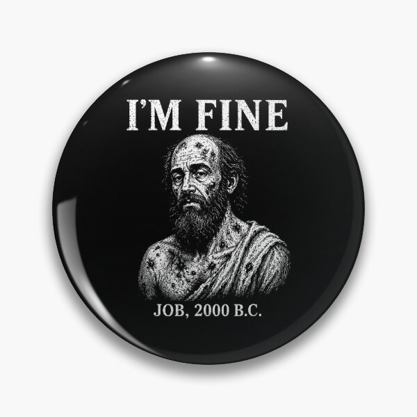 Item preview, I'm Fine Job 2000 BC Biblical Dark Humor designed and sold by RDGNR.