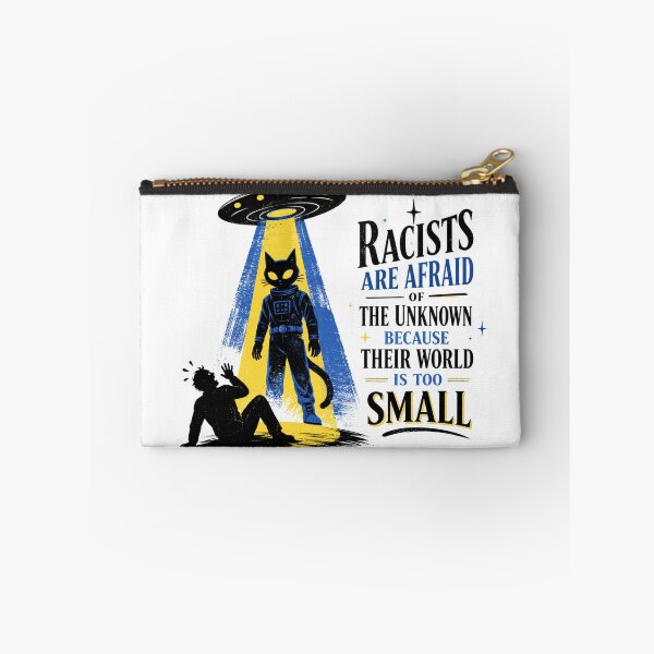 Item preview, Racists Are Afraid of the Unknown designed and sold by itotoiro design.