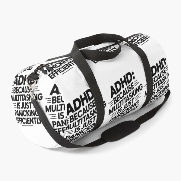 Item preview, ADHD: BECAUSE MULTITASKING IS JUST PANICKING EFFICIENTLY designed and sold by jkrphoto.
